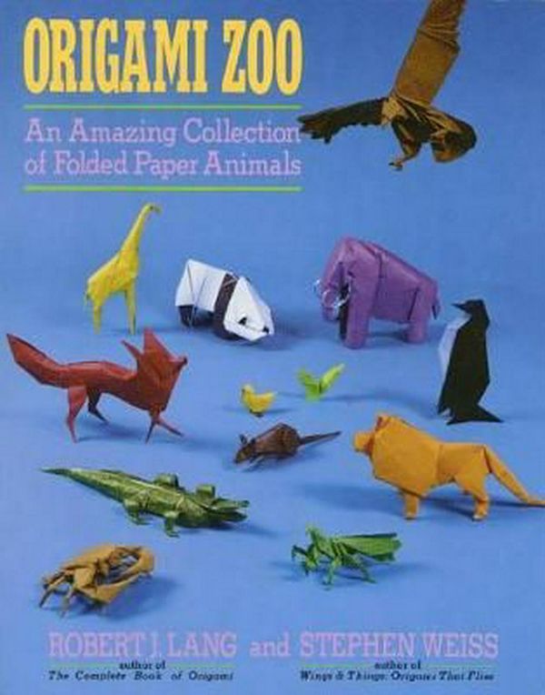 Cover Art for 9780312040154, Origami Zoo by Robert J. Lang, Stephen Weiss