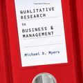 Cover Art for 9781412921657, Qualitative Research in Business and Management by Michael David Myers