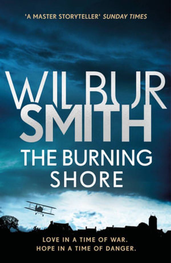 Cover Art for 9781785765896, The Burning Shore by Wilbur Smith