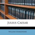 Cover Art for 9781149082072, Julius Caesar by William Shakespeare