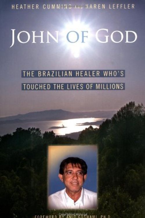 Cover Art for 9781582701646, John of God by Heather Cumming