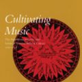 Cover Art for 9780520927360, Cultivating Music by David Gramit