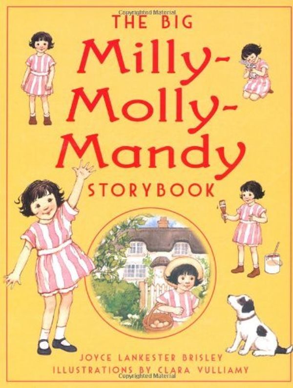 Cover Art for 8601410176891, By Joyce Lankester Brisley The Big Milly-Molly-Mandy Storybook (1st Edition) [Hardcover] by Joyce Lankester Brisley