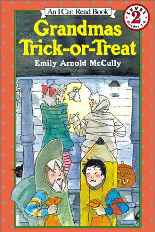 Cover Art for 9780064442770, Grandma's Trick or Treat by Emily Arnold McCully