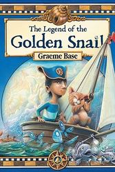 Cover Art for 9780810989658, The Legend of the Golden Snail by Graeme Base