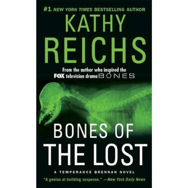 Cover Art for 9781442361812, Bones of the Lost by Kathy Reichs
