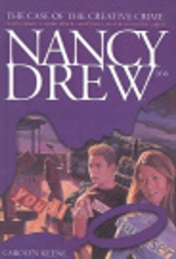 Cover Art for 9780613450201, The Case of the Creative Crime (Nancy Drew Digest, Book 166) by Carolyn Keene