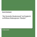 Cover Art for 9783656449034, Der Bestrafte Brudermord Im Vergleich Zu William Shakespeares Hamlet by Daniel Steinbach