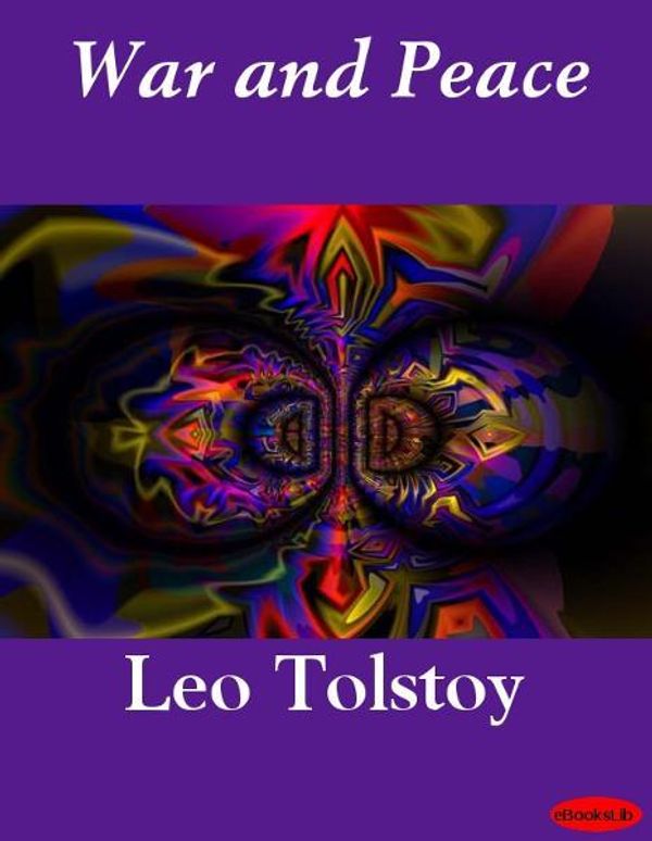 Cover Art for 9781412176347, War and Peace by Leo Tolstoy