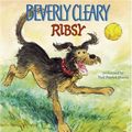 Cover Art for B00RWR65JO, By Beverly Cleary Ribsy CD (Unabridged) [Audio CD] by Beverly Cleary