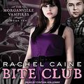 Cover Art for 9781400147120, Bite Club by Rachel Caine