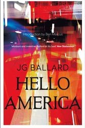 Cover Art for 9780007287031, Hello America by J. G. Ballard