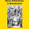 Cover Art for 9781770431553, Alice's Adventures in Wonderland by Lewis Carroll