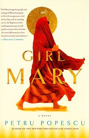 Cover Art for 9781416532637, Girl Mary by Petru Popescu