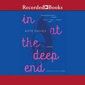 Cover Art for B07RM6R5TP, In at the Deep End by Kate Davies