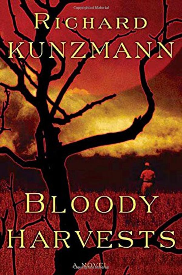 Cover Art for 9780312360337, Bloody Harvests by Richard Kunzmann