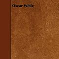 Cover Art for 9781443767880, Oscar Wilde by Ernest Newman