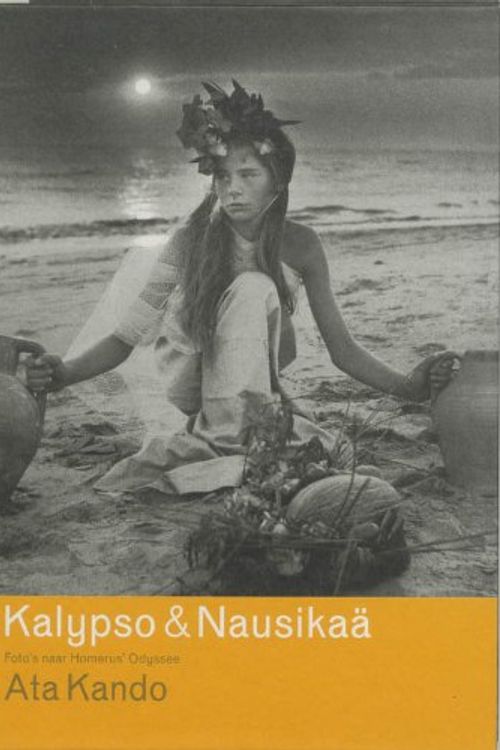 Cover Art for 9789074159661, Kalypso and Nausikaa - Ata Kando by A. Kando