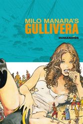 Cover Art for 9781594650840, Milo Manara's Gullivera: Oversized Deluxe Edition by Milo Manara