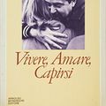 Cover Art for 9788804227915, Vivere, amare, capirsi by Leo Buscaglia