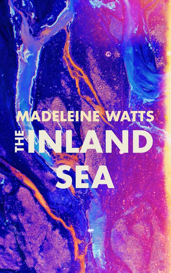 Cover Art for 9781911590354, The Inland Sea by Madeleine Watts