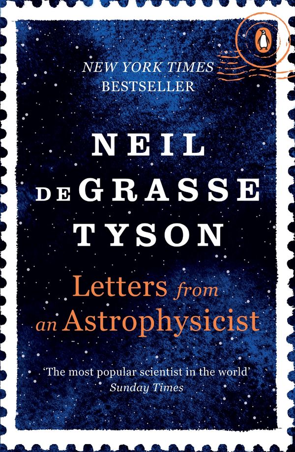Cover Art for 9780753553817, Letters from an Astrophysicist by Neil deGrasse Tyson