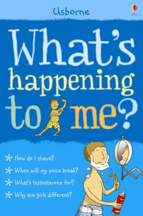 Cover Art for 9780746076637, What's Happening to Me? by Alex Frith