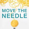 Cover Art for B0871KPF8P, Move the Needle: Yarns from an Unlikely Entrepreneur by Shelley Brander