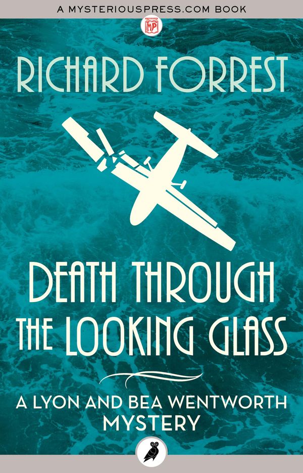 Cover Art for 9781786693662, Death Through the Looking Glass by Richard Forrest