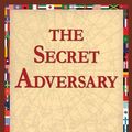 Cover Art for 9781421812038, The Secret Adversary by Agatha Christie, 1stWorld Library