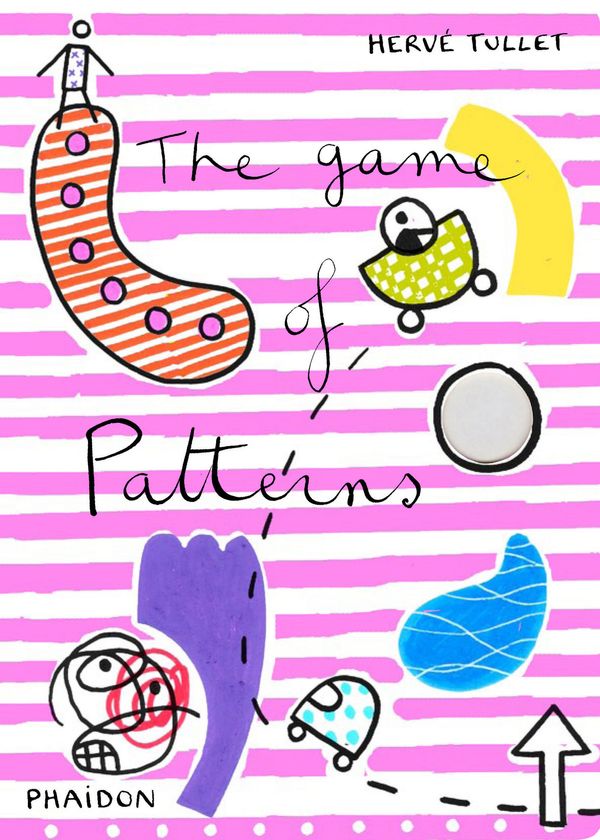 Cover Art for 9780714861876, The Game of Patterns by Herve Tullet
