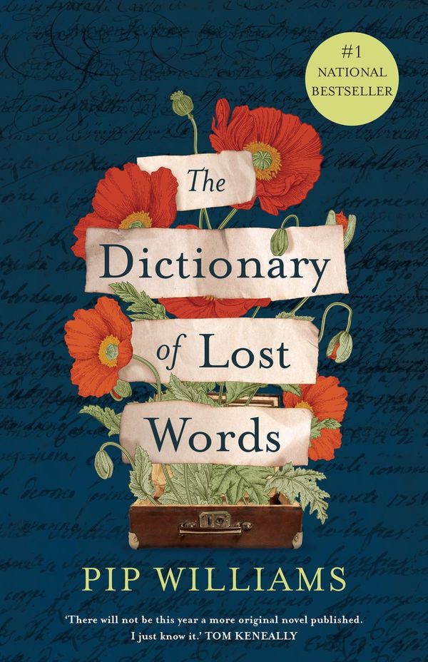 Cover Art for 9781922400277, The Dictionary of Lost Words by Pip Williams
