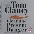 Cover Art for 9780743506939, Title: Clear And Present Danger by Tom Clancy