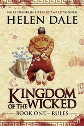 Cover Art for 9780994384096, Kingdom of the Wicked · Book One · Rules by Helen Dale