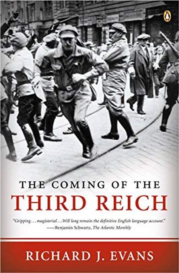 Cover Art for B00GGW3QWU, [The Coming of the Third Reich (History of the Third Reich)] [By: Evans, Professor of European History Richard J] [June, 2005] by Professor of European History Richard J Evans