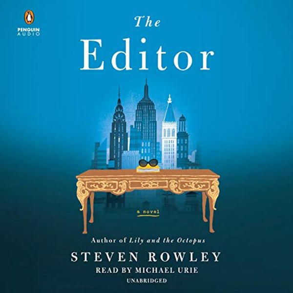 Cover Art for B07M8P2GQ1, The Editor by Steven Rowley