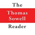 Cover Art for 9780465028047, The Thomas Sowell Reader by Thomas Sowell