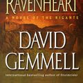 Cover Art for 9780345432285, Ravenheart: A Novel of the Rigante by David Gemmell