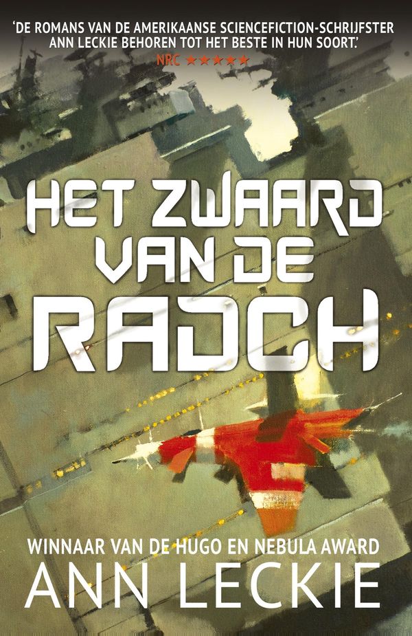 Cover Art for 9789024571550, Het zwaard van de Radch by Ann Leckie