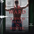 Cover Art for 9781797120133, A Warm Heart in Winter by J.R. Ward