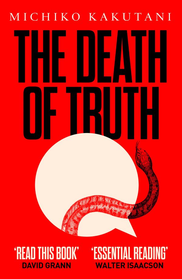 Cover Art for 9780008312800, The Death of Truth by Michiko Kakutani