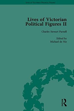 Cover Art for 9781851968275, Lives of Victorian Political Figures: Daniel O'Connell, James Bronterre O'Brien, Charles Stewart Parnell and Michael Davitt by Their Contemporaries Pt. II by Michael Partridge