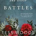Cover Art for 9781460756942, Love And Other Battles by Tess Woods