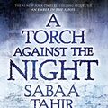 Cover Art for 9781101998892, A Torch Against the Night by Sabaa Tahir