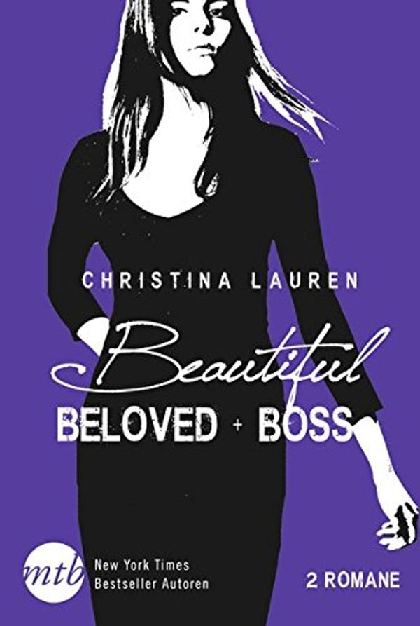 Cover Art for 9783956497360, Beautiful Beloved / Beautiful Boss by Christina Lauren