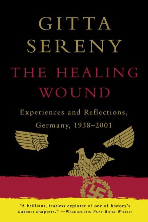 Cover Art for 9780393323825, The Healing Wound by Gitta Sereny