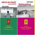 Cover Art for B082R7R8PR, bell hooks - Teaching to Transgress + Teaching Critical Thinking + Teaching Community + Where We Stand + Belonging | bell hooks 5-in-1 Combo (Bargain Set of 5 Books) by bell hooks