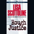 Cover Art for 9780060887209, Rough Justice by Lisa Scottoline
