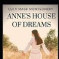 Cover Art for 9798687506519, Anne's House of Dreams by Lucy Maud Montgomery