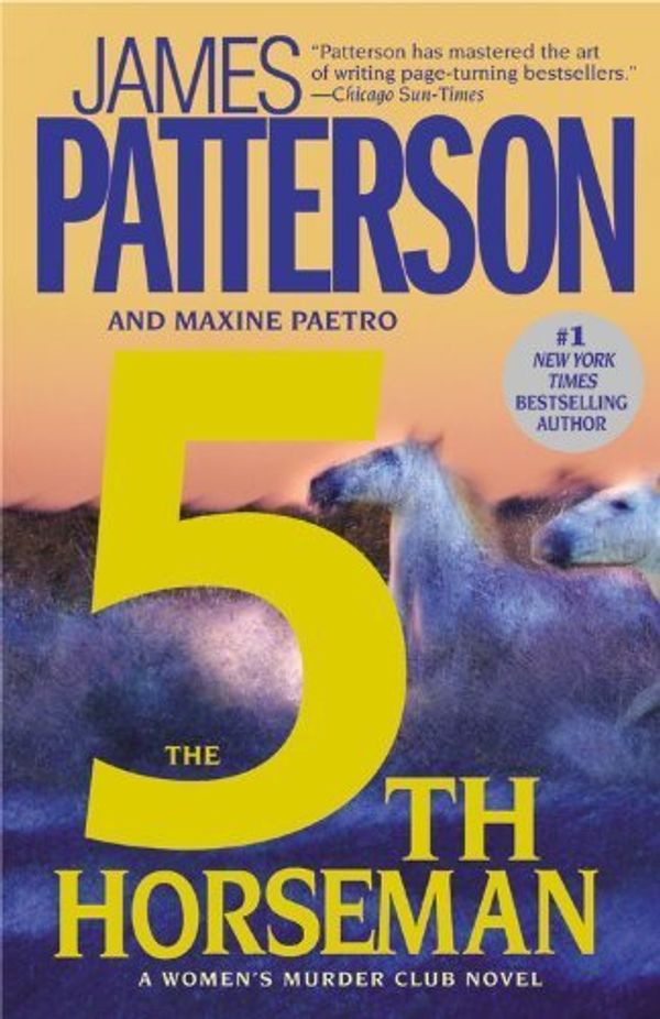 Cover Art for B00DWWBVLK, The 5th Horseman by Patterson, James, Paetro, Maxine [Grand Central Publishing/Warner Books,2007] (Paperback) by Et Al. Patterson
